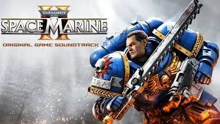 Warhammer 40000: Space Marine 2 - Original Game Soundtrack