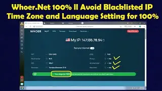 Whoer.Net 100% Live ll Avoid Black Listed IP  ll Time Zone and Language Settings for Whoer.Net 100%