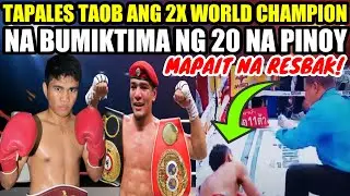 TAPALES PINABAGSAK ANG 2X WORLD CHAMPION NA BIMIKTIMA NG 20 NA PINOY