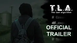 T.L.A. the Last Algorithm | Official Trailer (2024)