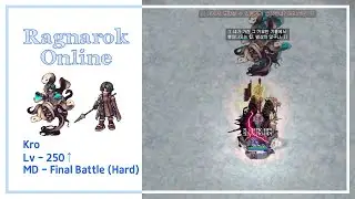 Ragnarok online(Kro) Episode 21 MD - Final Battle (Hard)
