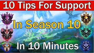 10 Tips For Support In Season 10 In 10 Minutes! League of Legends Support Guide 2020 New Season!
