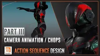 SideFX Houdini : Action Sequence Design - Part3 - camera animation / Unleash Chops power