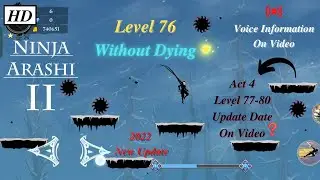 Ninja Arashi 2 | Level 76 | Act 4 | Without Dying  @a.ngamer