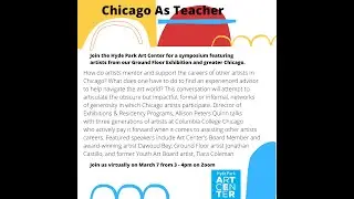 Ground Floor Symposium: Chicago As Teacher