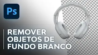 Como Remover Fundos Brancos no Photoshop