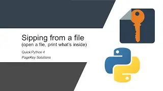 Quick Python 4: Sipping from a File (Open/Print Contents)