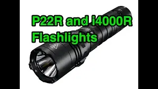 P22R and i4000R Flashlights from Nitecore