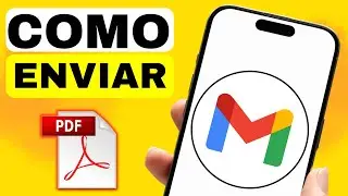 How to send a PDF via Gmail from your mobile phone 📱 2025
