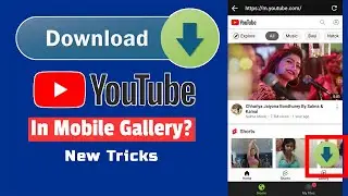 How to Download YouTube Video in Mobile Gallery || Youtube Video Download Gallery | savefrom.net
