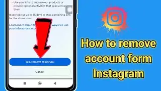 How to remove Account from Instagram| Account Remove|