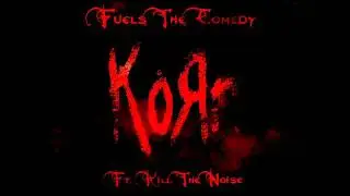 Korn Ft. Kill The Noise - Fuels The Comedy **New** 2011 [HD]