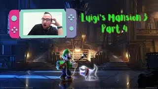 Luigi's Mansion 3 || Part 4