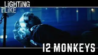 12 Monkeys - Lighting I Like