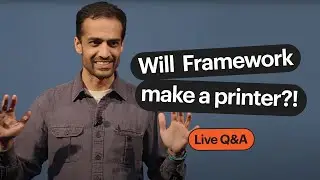 So, will Framework make a printer?!