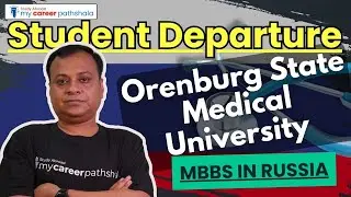 Student Departure | Orenburg State Medical University | MBBS in Russia | MyCareerpathshala |