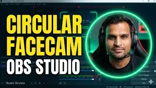 YouTube Ke Liye Circular Facecam OBS Studio Me Kaise Banaye 