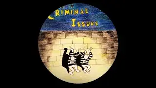 Criminal Issues - Loud Vigilant [Cutting Corners]