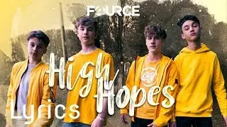 Fource-High hopes (lyrics)