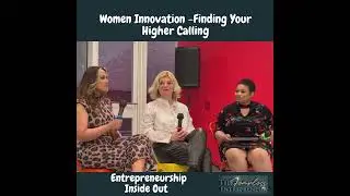 Women Innovation  Finding Your Higher Calling