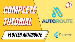 Complete Tutorial AutoRoute Flutter