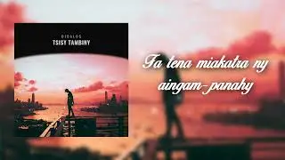 Didalos - Tsisy Tambiny (Official Lyrics Video)