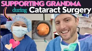 Granddaughter Comforts her Grandma During Cataract Surgery!
