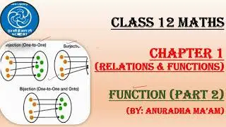 relations & functions || functions || part 2 || class 12 maths