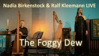 The Foggy Dew – Nadia Birkenstock & Ralf Kleemann LIVE in Hamburg