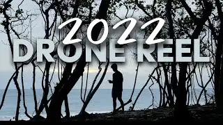My 2022 Drone Reel