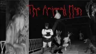 The Animal Men(Official Test Footage)