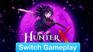 HunterX Nintendo Switch Gameplay