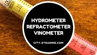 Hydrometers, Refractometers, Vinometers - how to use them and why