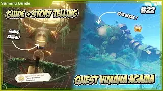 #22 FULL GUIDE + STORY TELLING QUEST VIMANA AGAMA by ARARYCAN | GENSHIN IMPACT SUMERU ARANYAKA