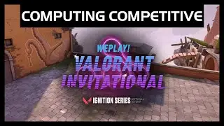 Computing Competitive - WePlay! Invitational