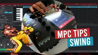 MPC Tips - Find your Swing!