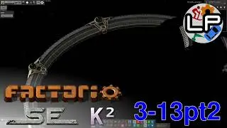 S3-E13 pt2 - Anomolous - Laurence Plays Factorio: Space Exploration 0.6 + Krastorio²