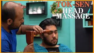 THAI Tok-Sen Head Massage and Neck Cracking By Reiki Master💈