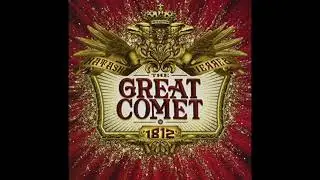 The Great Comet obcr, but the most replayed parts of each song