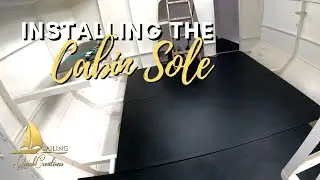 Sailing QC # 102 |  Installing the Cabin Sole  | Steel Sailboat Restoration