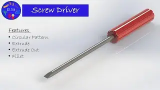 RCS_Tech Solidworks Tutorial - Screwdriver