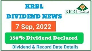 Rs. 3.50 dividend declared | KRBL share latest news | KRBL share news | KRBL dividend 2022 | KRBL