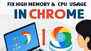 Speed Up Your PC: Fix High Memory & CPU Usage in Chrome