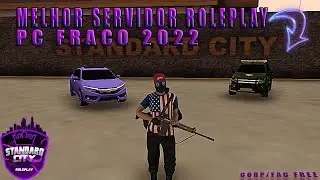 O MELHOR SERVIDOR ROLEPLAY MTA 2022 PARA PC FRACO | GTA MTA RP