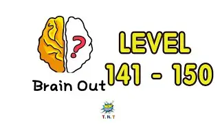 Brain out - can you pass it walkthrough level 141 - level 150 - with answer - brain game