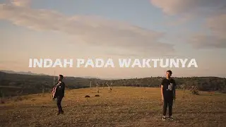 INDAH PADA WAKTUNYA ( Goris suri ) Cover
