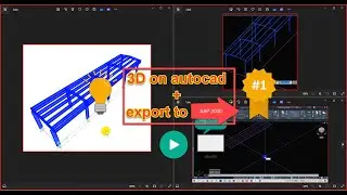 How to draw 3D on CAD & export to SAP 2000