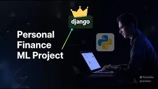 Personal Finance ML Project with Django | End-to-End Credit Score Prediction System with Django