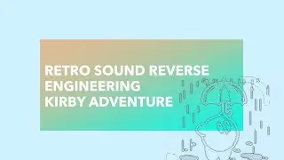 Reverse Engineering Kirby Adventure