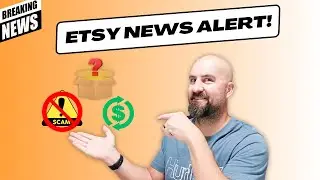 Etsy's Latest: Scam Alerts, Share & Save Insights + More!